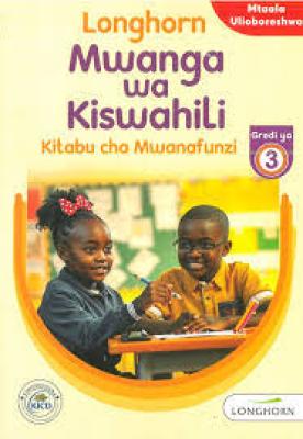 Longhorn Mwanga Wa Kiswahili Gr 3